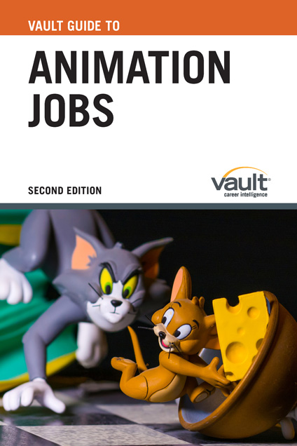 Vault Guide to Animation Jobs, Second Edition