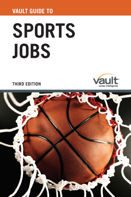 Vault Guide to Sports Jobs, Third Edition