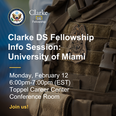 William D. Clarke, Sr. Diplomatic Security Fellowship Application (DUE 04/29/24)